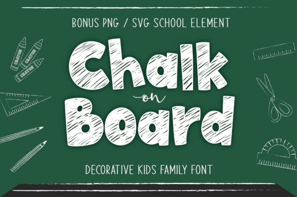 Chalk on Board: A Playful Font for Branding