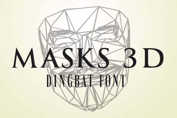 Masks 3D: A Unique Dingbats Font for Bold Branding