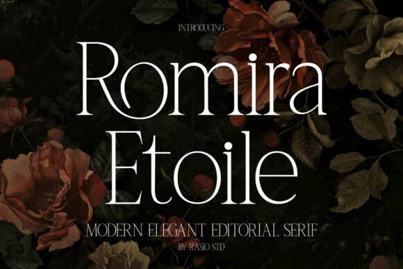 Romira Etoile: The Serif Typeface for Bold Campaigns